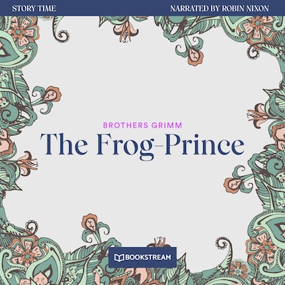 The Frog-Prince - Story Time, Episode 33
