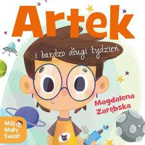 Artek i bardzo długi tydzień – okładka audiobooka, autor Magdalena Zarebska