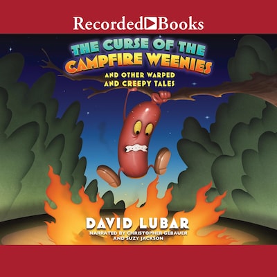 The Curse of the Campfire Weenies – omslag til lydbogen af David Lubar
