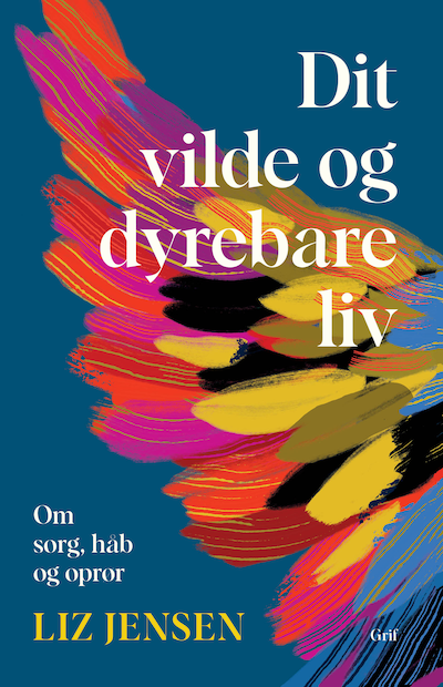 Dit vilde og dyrebare liv – omslag til lydbogen af Liz Jensen
