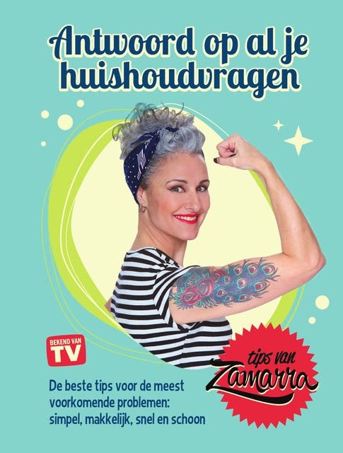 Antwoord op al je huishoudvragen: De beste tips voor de meest voorkomende problemen: simpel, makkelijk, snel en schoon – omslag van het luisterboek van Zamarra Kok