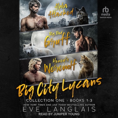 Big City Lycans Collection One – omslag til lydbogen af Eve Langlais