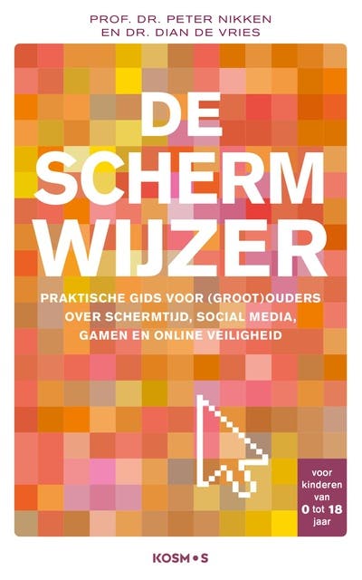 De Schermwijzer: Praktische gids voor (groot)ouders over schermtijd, social media, gamen en online veiligheid – omslag van het luisterboek van Dian de Vries,dr. Peter Nikken