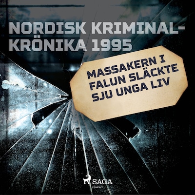 Massakern i Falun släckte sju unga liv