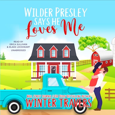 Wilder Presley Says He Loves Me – omslag til lydbogen af Winter Travers