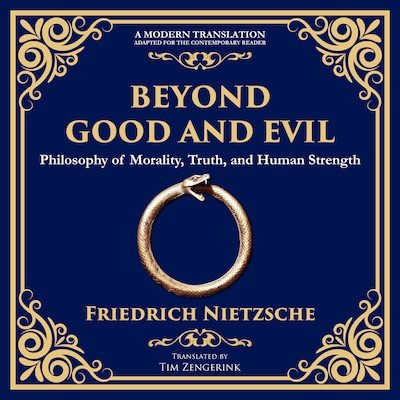 Beyond Good and Evil – omslag til lydbogen af Friedrich Nietzsche, Tim Zengerink