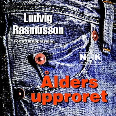 Åldersupproret – omslag till ljudboken av Ludvig Rasmusson