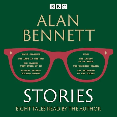 Alan Bennett: Stories – omslag til lydbogen af Alan Bennett
