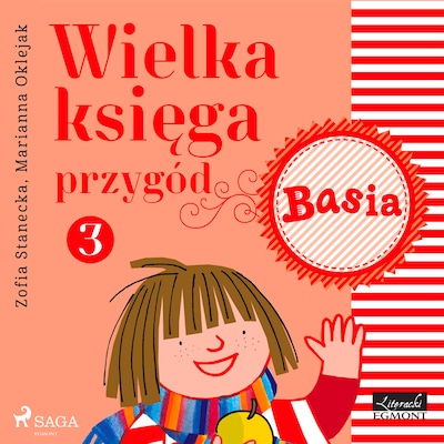 Wielka księga przygód 3 - Basia – okładka audiobooka, autor Zofia Stanecka