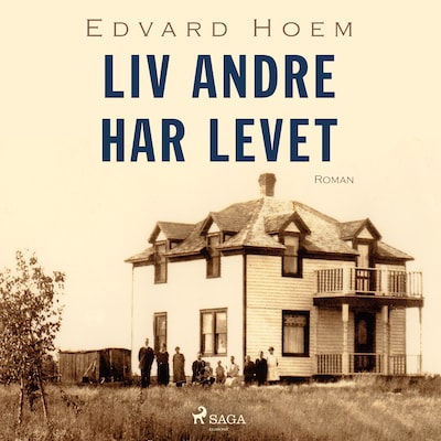 Liv andre har levet – omslag til lydbogen af Edvard Hoem
