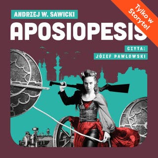 Aposiopesis – okładka audiobooka, autor Andrzej W. Sawicki