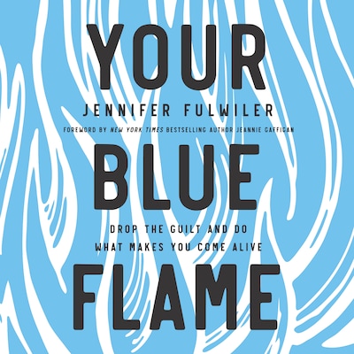 Your Blue Flame