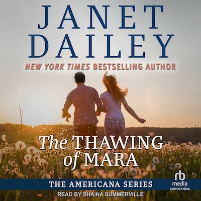 The Thawing of Mara – omslag til lydbogen af Janet Dailey