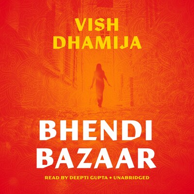Bhendi Bazaar – omslag til lydbogen af Vish Dhamija