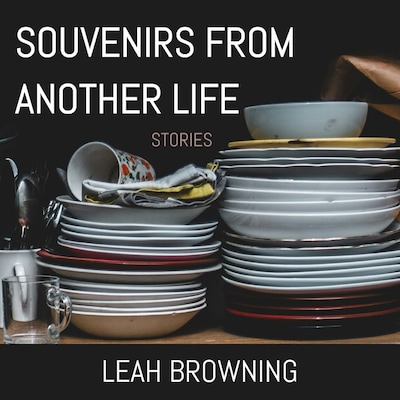 Souvenirs from Another Life – omslag til lydbogen af Leah Browning