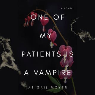 One of My Patients is a Vampire – omslag till ljudboken av Abigail Moyer