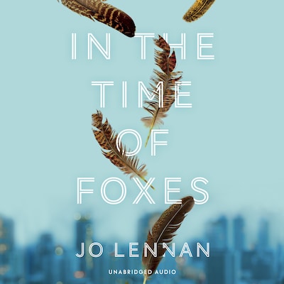 In the Time of Foxes