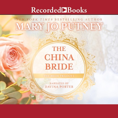 The China Bride – omslag til lydbogen af Mary Jo Putney
