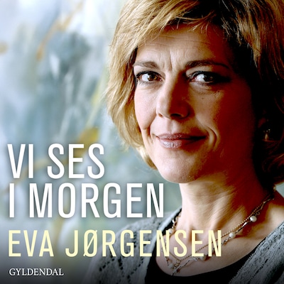 Vi ses i morgen – omslag til lydbogen af Eva Jørgensen