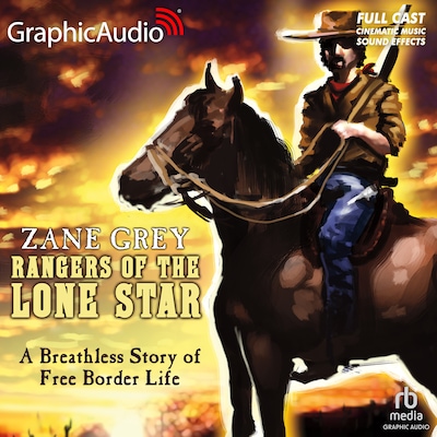 Rangers of the Lone Star [Dramatized Adaptation] – omslag til lydbogen af Zane Grey