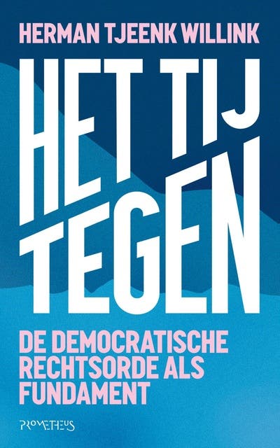 Het tij tegen: De democratische rechtsorde als fundament – omslag van het luisterboek van Herman Tjeenk Willink