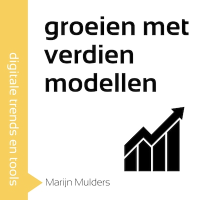 Groeien met Verdienmodellen
