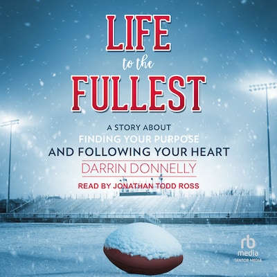 Life to the Fullest – omslag til lydbogen af Darrin Donnelly