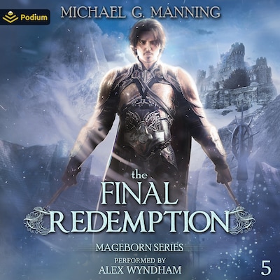 Mageborn: The Final Redemption – omslag til lydbogen af Michael G. Manning