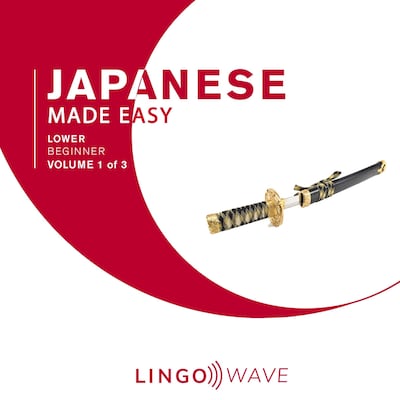 Japanese Made Easy - Lower beginner - Volume 1 of 3 – omslag til lydbogen af Lingo Wave