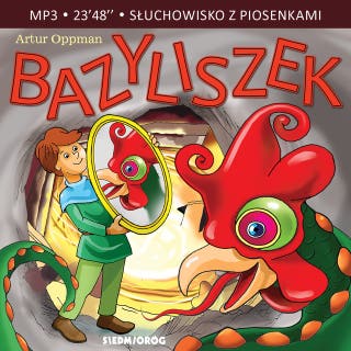 Bazyliszek – okładka audiobooka, autor Artur Oppman