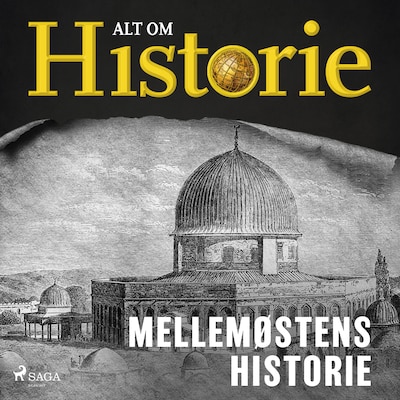 Mellemøstens historie – omslag til lydbogen af Alt Om Historie