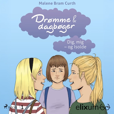 Dig, mig & Isolde – omslag til lydbogen af Malene Bram Curth