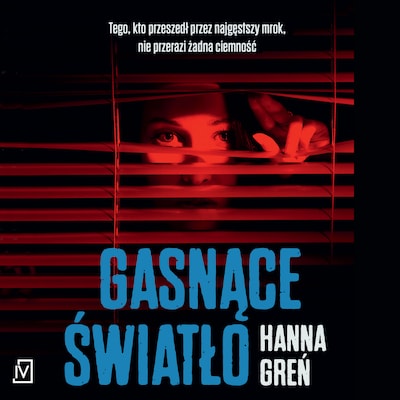 Gasnące światło – okładka audiobooka, autor Hanna Greń