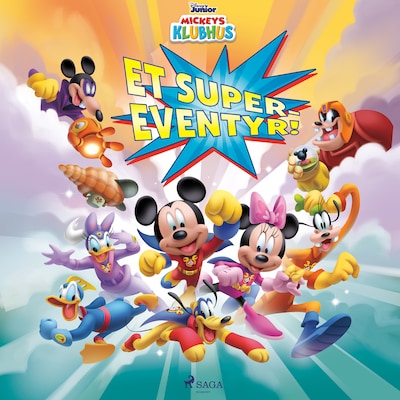 Mickeys Klubhus - Et super-eventyr! – omslag til lydbogen af Disney