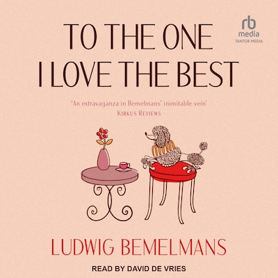 To the One I Love the Best – omslag til lydbogen af Ludwig Bemelmans