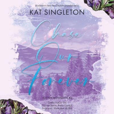 Chase Our Forever – okładka audiobooka, autor Kat Singleton