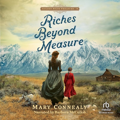 Riches Beyond Measure – omslag til lydbogen af Mary Connealy
