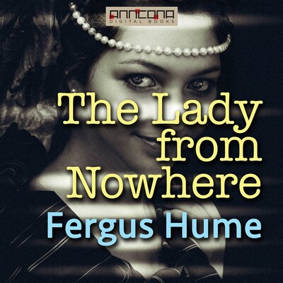 The Lady from Nowhere – omslag til lydbogen af Fergus Hume