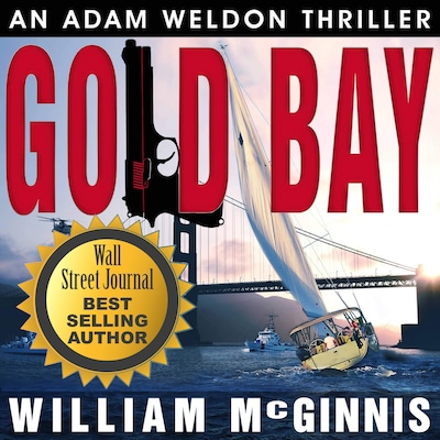 Gold Bay: An Adam Weldon Thriller
