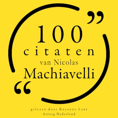 100 citaten van Nicolas Machiavelli