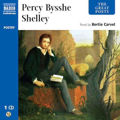 The Great Poets – Percy Bysshe Shelley