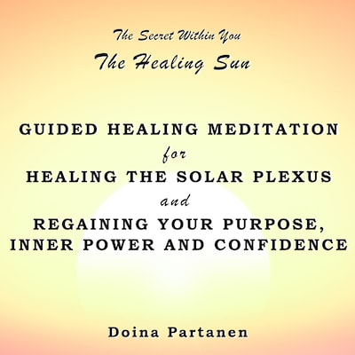 The secret within You: The Healing Sun