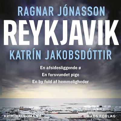 Reykjavik – omslag til lydbogen af Ragnar Jónasson, Katrín Jakobsdóttir