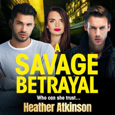 Savage Betrayal (Unabridged)