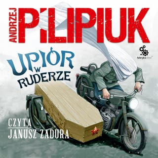 Upiór w ruderze – okładka audiobooka, autor Andrzej Pilipiuk
