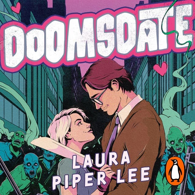 Doomsdate: The deliciously feral new zombie apocalypse rom com, for fans of Ali Hazelwood and Olivia Dade – omslag til lydbogen af Laura Piper Lee