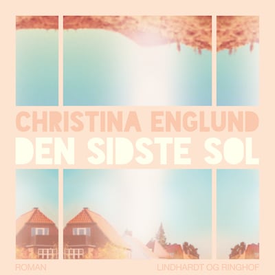 Den sidste sol – omslag til lydbogen af Christina Englund