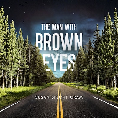 The Man With Brown Eyes – omslag til lydbogen af Susan Specht Oram