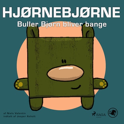 Hjørnebjørne 57 - Buller Bjørn bliver bange – omslag til lydbogen af Niels Valentin