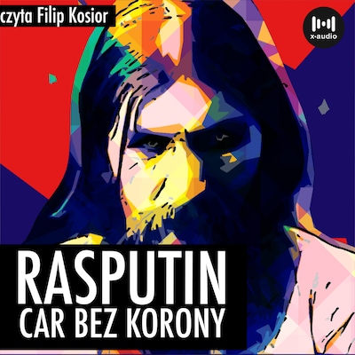 Rasputin. Car bez korony – okładka audiobooka, autor R. Krakowski